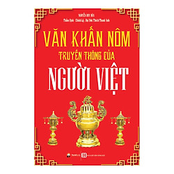 Văn Khấn Nôm Truyền Thống Của Người Việt