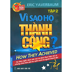 Vì Sao Họ Thành Công – Tập 2