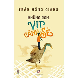 Những Con Vịt Cánh Sẻ