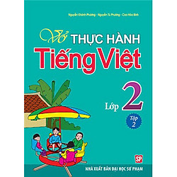 Vở Bài Tập Thực Hành Tiếng Việt Lớp 2 – Tập 2