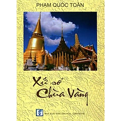 Xứ Sở Chùa Vàng