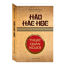 Hậu Hắc Học – Thuật Quản Người
