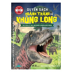 Quyển Sách Hoành Tráng Về  Khủng Long