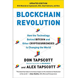 Blockchain Revolution (Updated edition): How the Technology Behind Bitcoin and Other Cryptocurrencies Is Changing the World