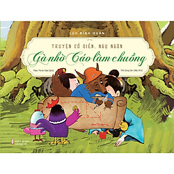 Truyện Cổ Điển, Ngụ Ngôn – Gà Nhờ Cáo Làm Chuồng