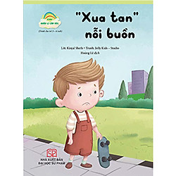 Kỹ năng Quản lý cảm xúc – “Xua tan” nỗi buồn