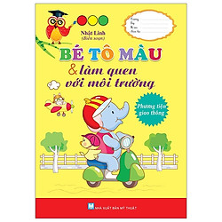 Bé Tô Màu & Làm Quen Với Môi Trường – Phương Tiện Giao Thông