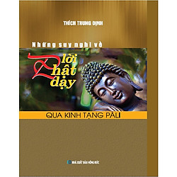 Những suy nghĩ về lời Phật dạy qua Kinh tạng Pali