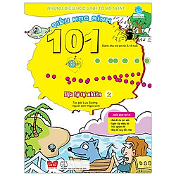 101 Điều Em Muốn Biết – Địa Lý Tự Nhiên (Tập 2)
