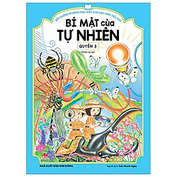 Bồi Dưỡng Kĩ Năng Đọc Hiểu Cho Học Sinh Tiểu Học – Bí Mật Của Tự Nhiên – Quyển 3 (Tái Bản