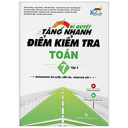 Bí Quyết Tăng Nhanh Điểm Kiểm Tra Toán 7 – Tập 2
