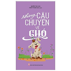 Những Câu Chuyện Về Chó