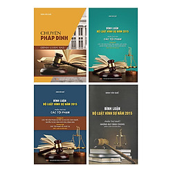 Combo Bình Luận Bộ Luật Hình Sự 2015 (4 Cuốn)