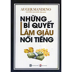 Những Lời Chỉ Dẫn Kèm Theo Các Câu Chuyện Minh Họa Để Bạn Đạt Được Sự Giàu Có Từ Lao Động