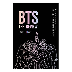 BTS: The Review (Tặng Kèm Bookmark 3D + Postcard)