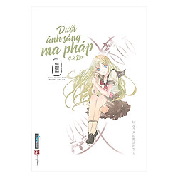 Dưới Ánh Sáng Ma Pháp 0.2 Lux