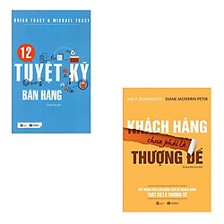 Bộ 2 cuốn sách về phương pháp bán hàng: 12 Tuyệt Kỹ Bán Hàng – Khách Hàng Chưa Phải Là Th