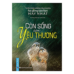 Còn Sống Còn Yêu Thương