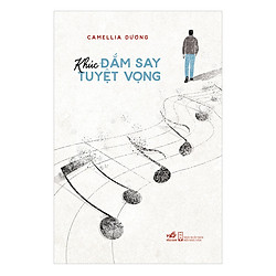 Khúc Đắm Say Tuyệt Vọng