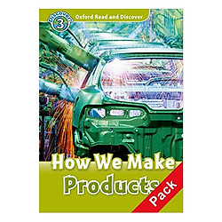 Oxford Read and Discover 3: How We Make Products Audio CD Pack