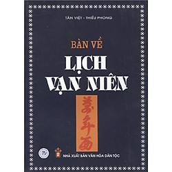 Bàn Về Lịch Vạn Niên (45000)