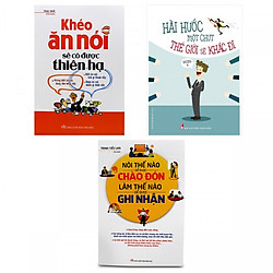 Combo Khéo ăn nói có được thiên hạ, Nói thế nào để được chào đón làm thế nào để được ghi