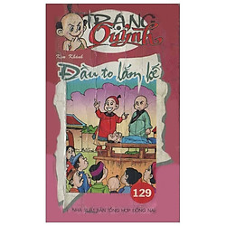 Truyện Tranh Trạng Quỷnh – Tập 129: Đầu To Lắm Kế