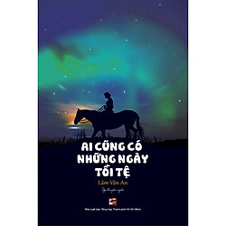 AI CŨNG CÓ NHỮNG NGÀY TỒI TỆ