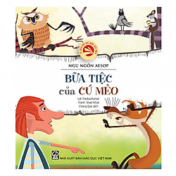 Tủ sách văn học được yêu thích – Ngụ ngôn Aesop: Bữa tiệc của cú mèo