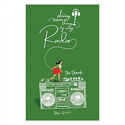 Những Năm Tháng Ấy Cùng Radio