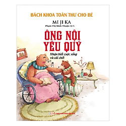 Bách Khoa Toàn Thư Cho Bé – Ông Nội Yêu Quý