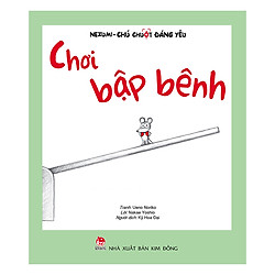 Nezumi – Chú Chuột Đáng Yêu Chơi Bập Bênh (Tái Bản 2019