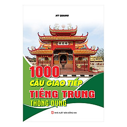 1000 Câu Giao Tiếp Tiếng Trung Thông Dụng