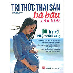 Tri Thức Thai Sản Bà Bầu Cần Biết