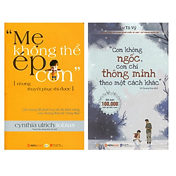 Combo Kỹ Năng Dạy Con: Con Không Ngốc, Con Chỉ Thông Minh Theo Một Cách Khác + “Mẹ Không