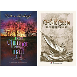 Combo Tiếng chim hót trong bụi mận gai + Bá Tước Monte Cristo