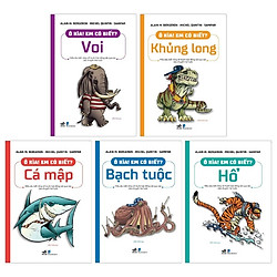 Combo Ô Kìa! Em Có Biết?: Bạch Tuộc + Cá Mập + Hổ + Khủng Long + Voi (Bộ 5 Cuốn)