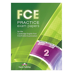FCE Practice Exam Papers 2 – Student’s Book