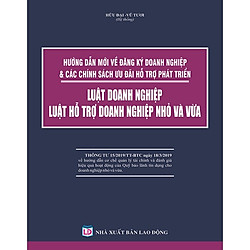 Hướng Dẫn Mới Về Đăng ký Doanh Nghiệp và Các Chính Sách Ưu Đãi Hỗ Trợ Phát Triển, Luật Do