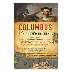 Columbus: Bốn Chuyến Hải Hành (1492-1504) – Tặng kèm sổ tay
