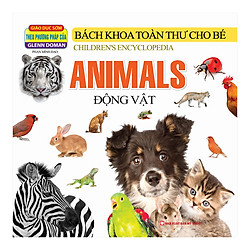 Bách Khoa Toàn Thư Cho Bé – Động Vật (Tái Bản 2019)