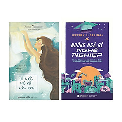 Combo 31 Tuổi Thì Đã Làm Sao? + Những Ngã Rẽ Nghề Nghiệp