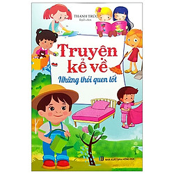 Truyện Kể Về Những Thói Quen Tốt