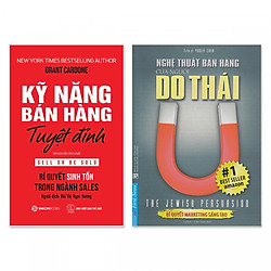 Combo 2 cuốn: Kỹ Năng Bán Hàng Tuyệt Đỉnh, Nghệ Thuật Bán Hàng Của Người Do Thái