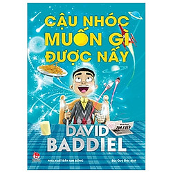 Cậu Nhóc Muốn Gì Được Nấy