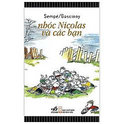 Nhóc Nicolas Và Các Bạn (Tái Bản 2018)