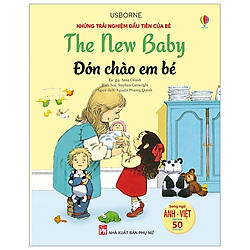 Những Trải Nghiệm Đầu Tiên Của Bé – Đón Chào Em Bé (Tái Bản)