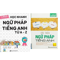 Combo 2 cuốn : Học nhanh ngữ pháp tiếng anh từ A-Z + Giải thích ngữ pháp tiếng anh ( Tặng