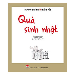 Nezumi – Chú Chuột Đáng Yêu Quà Sinh Nhật (Tái Bản 2019)