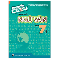 Phát Triển Năng Lực Trong Môn Ngữ Văn 7/2 (T9)